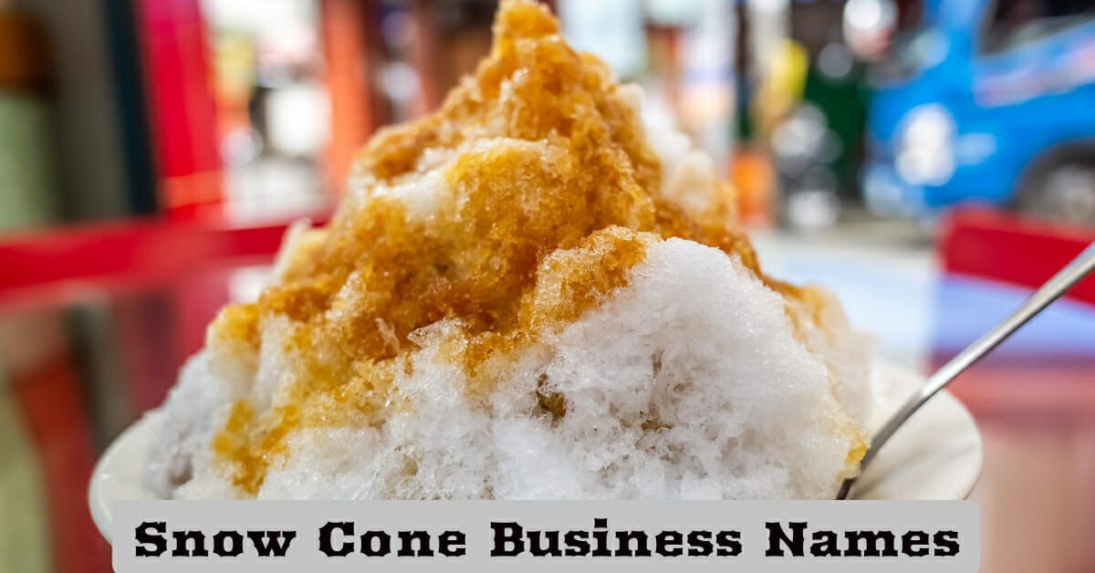 1200+ Cool Snow Cone Business Name Ideas To Choose From