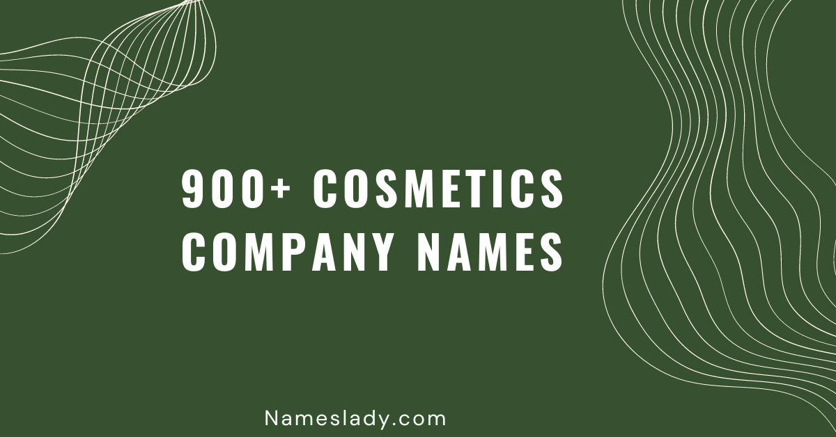 900-creative-cosmetics-company-names-to-inspire-you