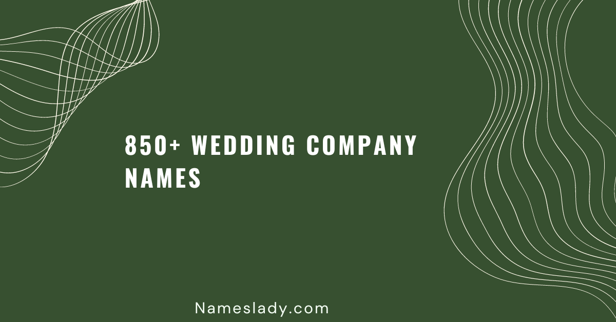 39-ideas-for-wedding-company-names-brandongaille