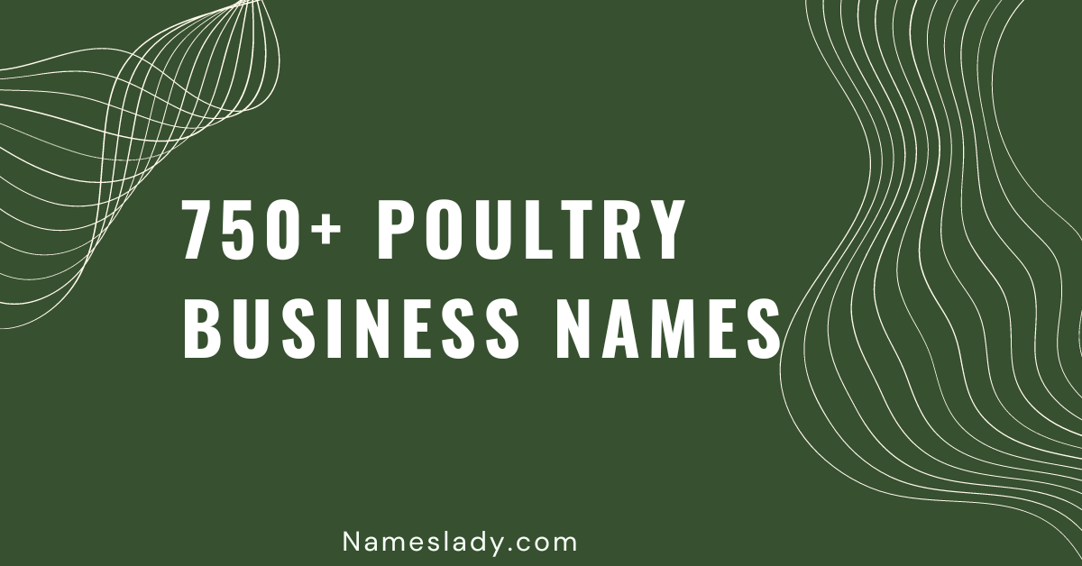 750-catchy-and-best-poultry-business-names-ideas